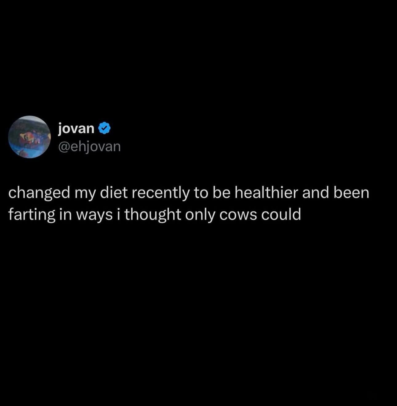 A text tweet from user jovan explains the unexpected digestive side effects of switching to a clean, healthy diet, comparing his new habits to a cow in a minimalist meme dump entry.