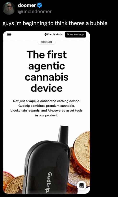 A screenshot of a 2026 tech announcement for an "agentic cannabis device" that combines vapes with blockchain and AI, shared in a meme dump as proof of an economic bubble.