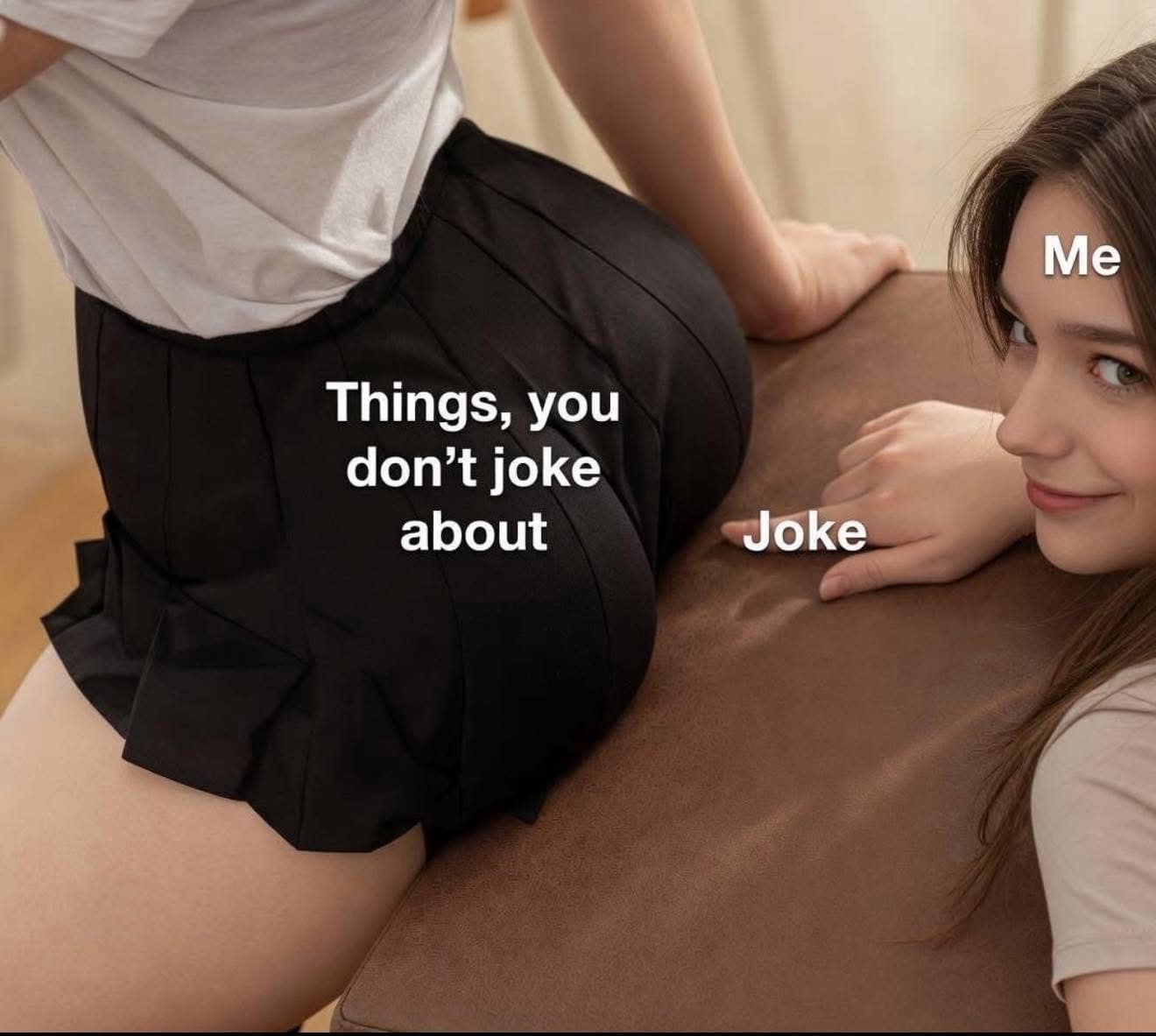 An object-labeling meme format showing a close-up of a woman's pleated black skirt labeled "Things, you don't joke about" while another woman points mischievously, labeled "Joke" and "Me."
