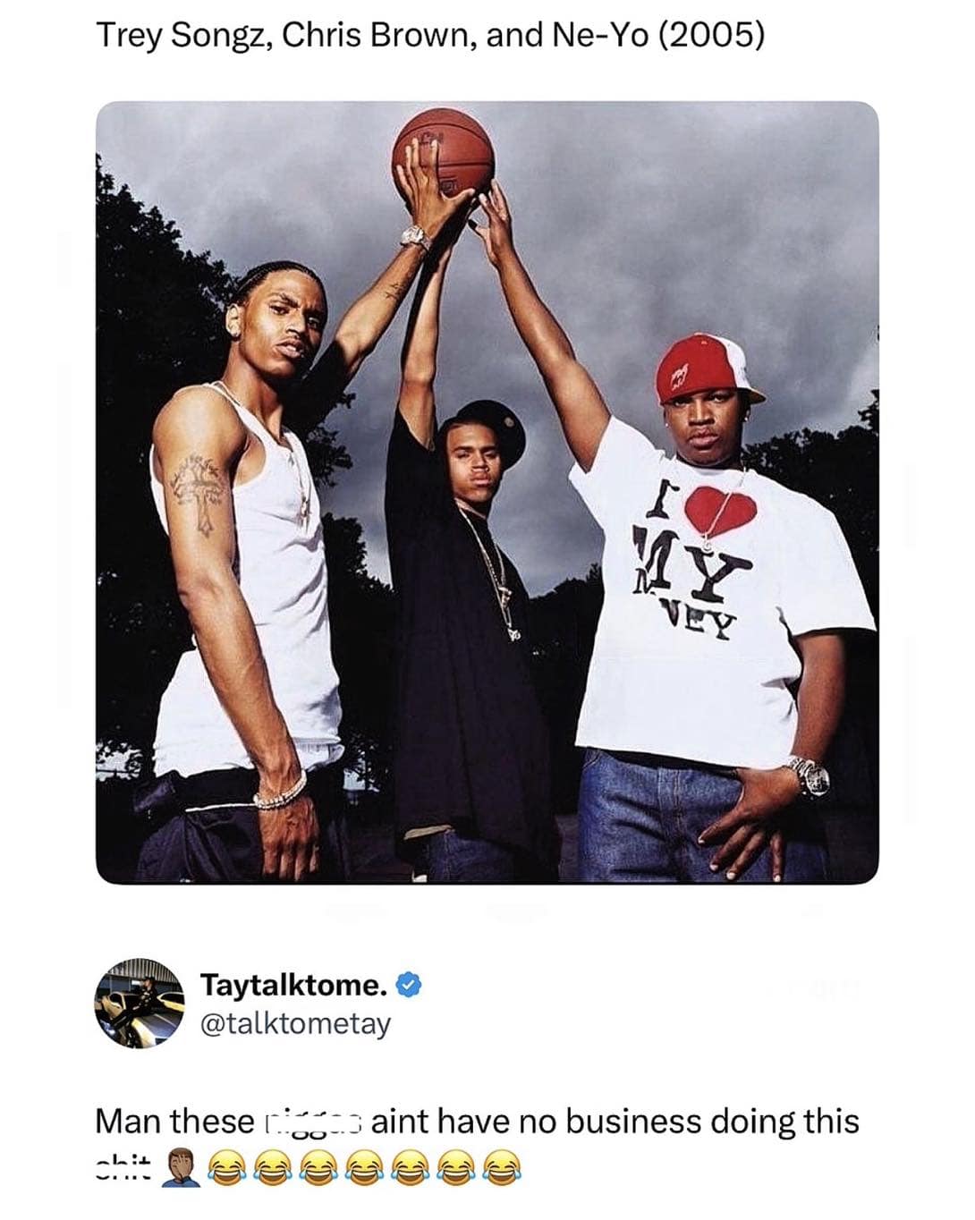 A nostalgic 2005 promotional photo of R&B artists Trey Songz, Chris Brown, and Ne-Yo dramatically lifting a basketball together is highlighted in a funny social media reaction post within a current meme dump feed.