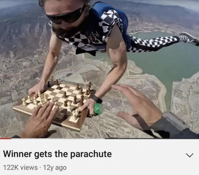 A YouTube video screenshot titled "Winner gets the parachute" captures a first-person view of two skydivers dynamically playing a full game of chess while free-falling through mid-air, a classic addition to this meme dump.