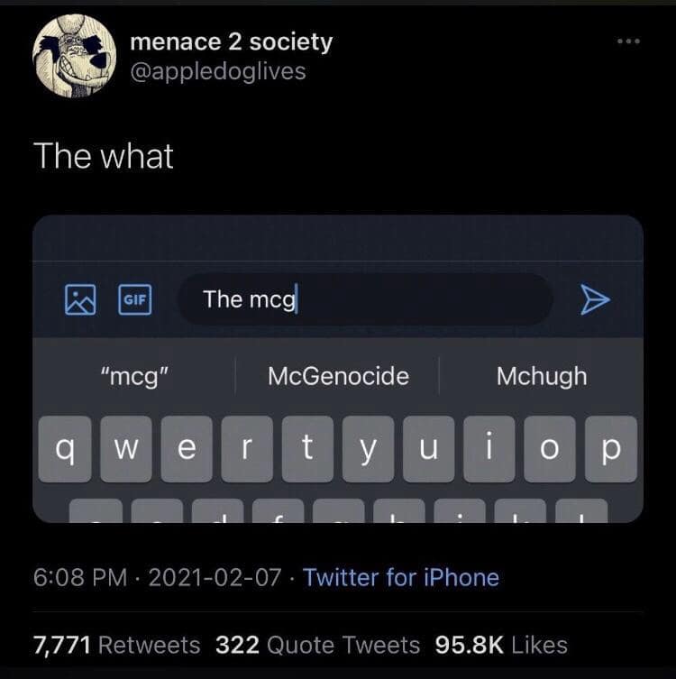 A chaotic tech hilarious meme showing a smartphone’s autocorrect suggestion bar offering the word "McGenocide" as a primary completion for the typed phrase "The mcg."