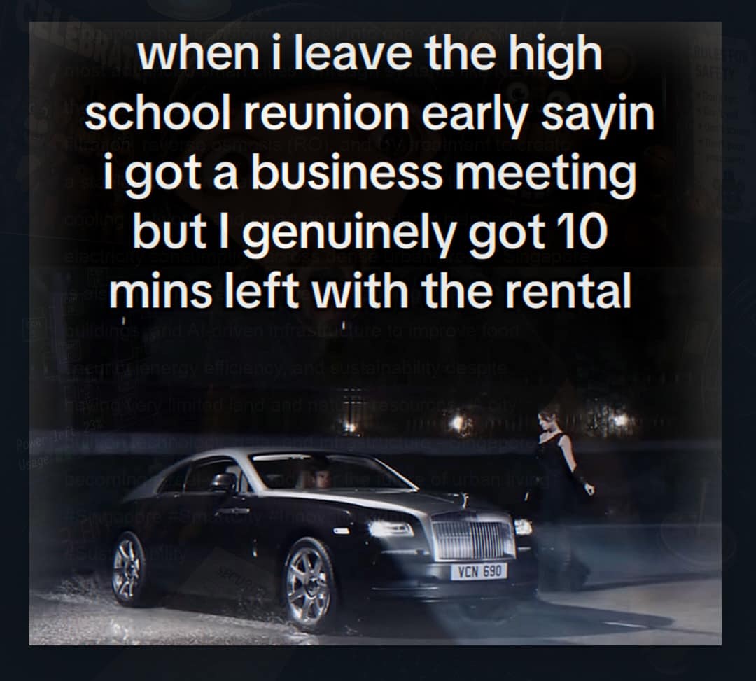 A sleek silver and black Rolls-Royce luxury sedan parked at dusk serves as the backdrop for a funny meme about faking professional status by fleeing a high school reunion before a short-term rental window expires.