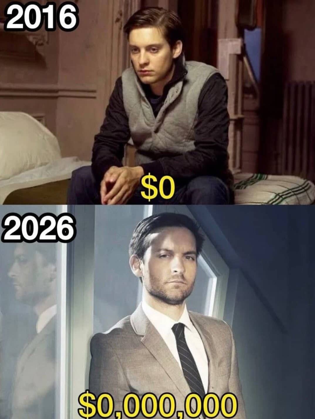Tobey Maguire rags-to-riches meme showing zero dollars in 2016 versus zero dollars with more zeros in 2026.