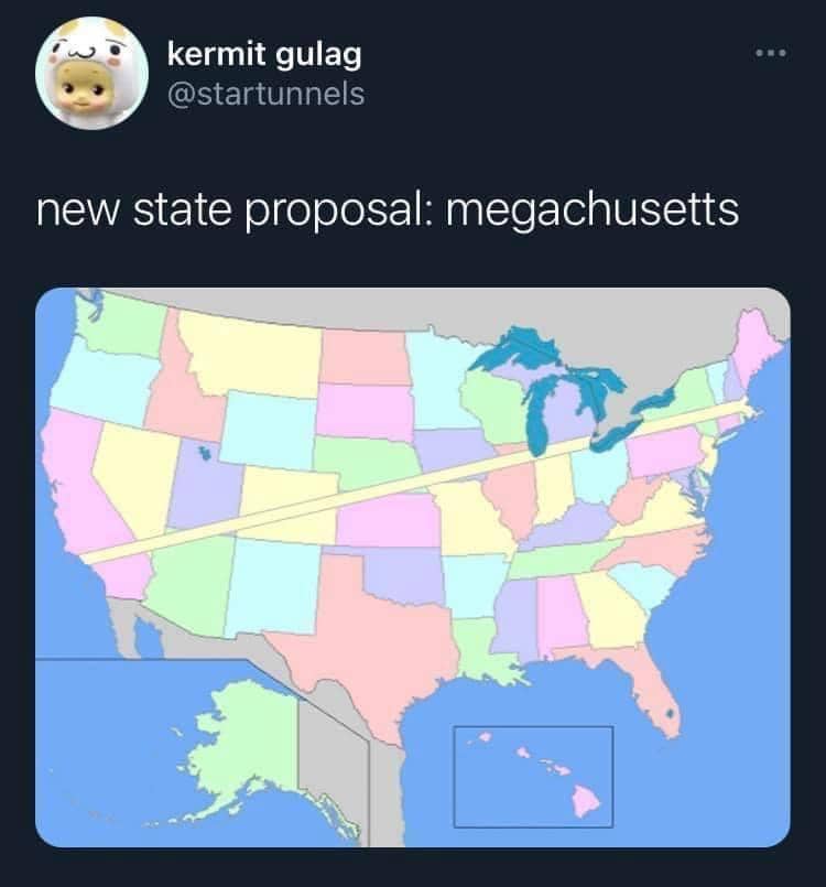 Satirical map meme proposing a massive new US state called Megachusetts cutting across the entire country.