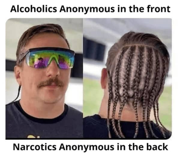 Side-by-side haircut comparison meme showing Alcoholics Anonymous in the front and Narcotics Anonymous in the back.