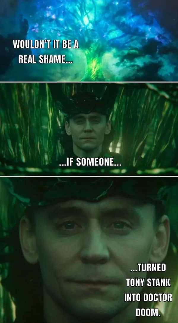 A three-panel Marvel cinematic nerd meme utilizes screens of Loki managing the multiverse timeline tree at the end of time, paired with subtitles mocking the decision to turn "Tony Stank" into Doctor Doom in the MCU.