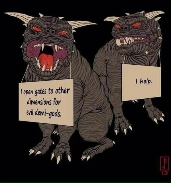 A hand-drawn Ghostbusters illustration parodies the classic dog shaming trend, showing the two horned Terror Dogs with cardboard signs around their necks reading "I open gates to other dimensions for evil demi-gods" and "I help."
