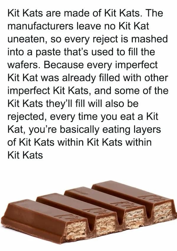 A close-up shot of a broken Kit Kat bar explaining the recursive random fact that the wafer filling is made from ground-up, rejected Kit Kats.