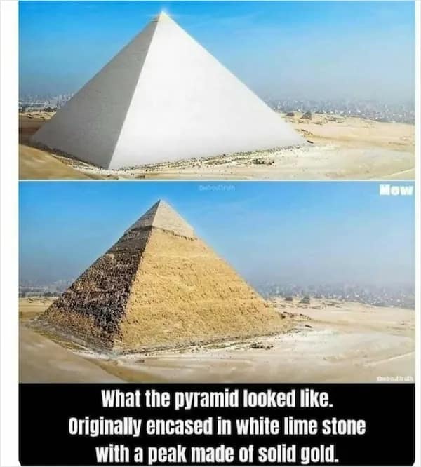 A side-by-side comparison of the Great Pyramid as it appears today versus its original white limestone and gold-peaked state, a historical random fact.