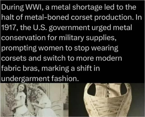 Vintage images explaining how a World War I metal shortage led to the rise of modern bras over corsets, a historical random fact about fashion.