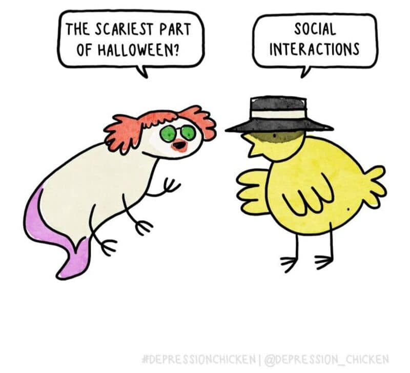A spooky-themed single panel comic from the Depression Chicken comics series where a grey dinosaur in a clown costume asks about Halloween's scariest element, and the yellow chick in a fedora replies, "SOCIAL INTERACTIONS."