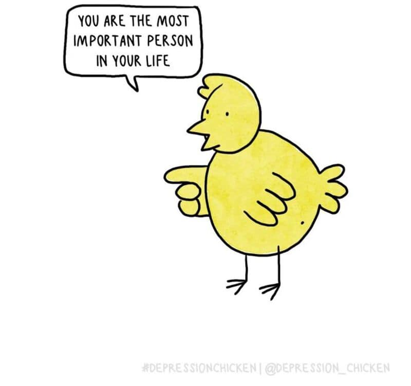 A motivational single panel comic features the iconic yellow bird pointing a wing directly at the reader to deliver a supportive mental health reminder stating, "YOU ARE THE MOST IMPORTANT PERSON IN YOUR LIFE."