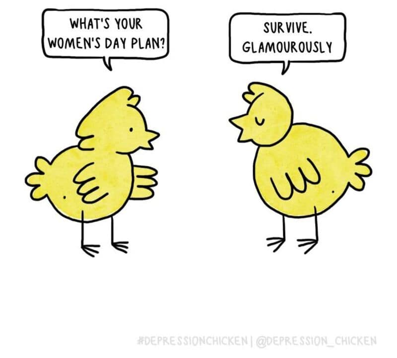 An empowering single panel comic outlines a conversation between two birds about holiday itineraries, where the main chick states its plan is to "SURVIVE. GLAMOUROUSLY."