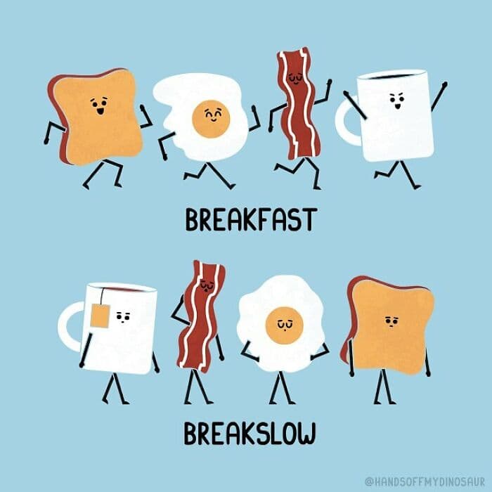 single panel comic comparing an energetic "Breakfast" where toast, eggs, and bacon are sprinting, to a lethargic "Breakslow" where they trudge along with a teabag.