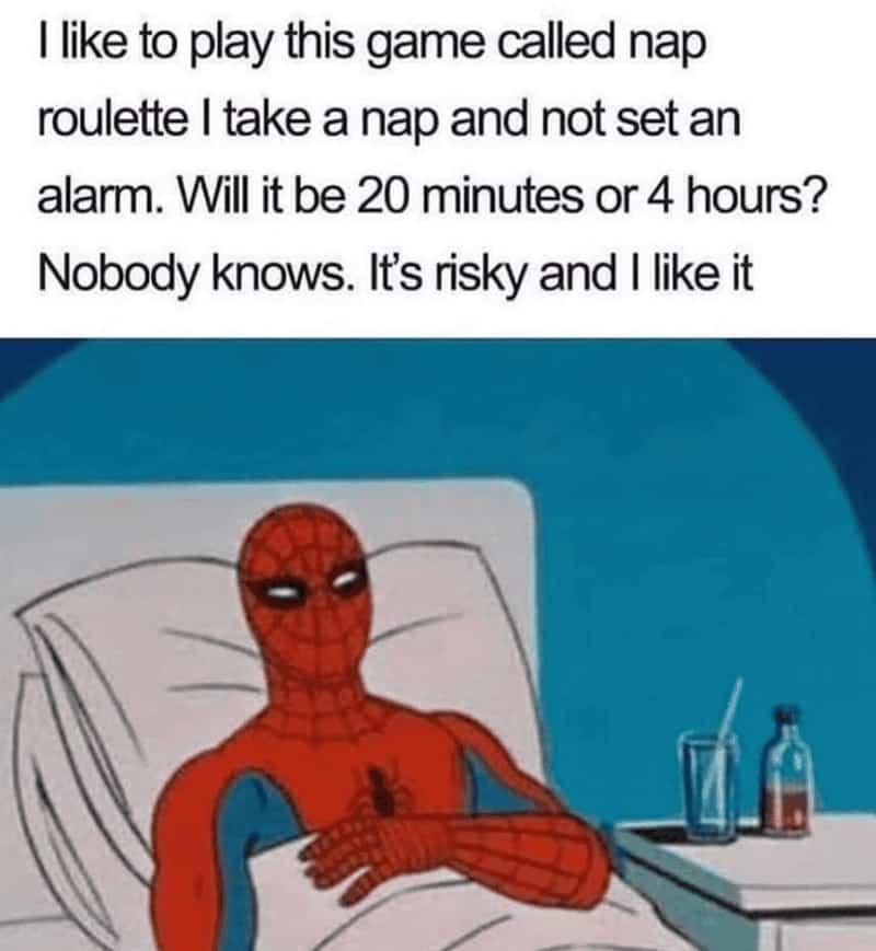 Spider-Man lying in bed with text describing the high stakes of nap roulette.
