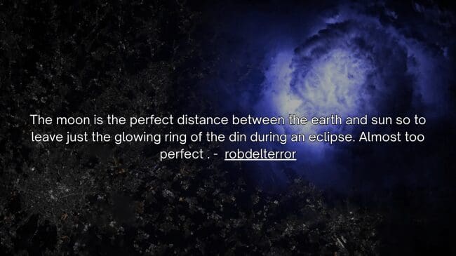 A dark, moody space background with a blue cosmic glow illustrates an intriguing space fact from robdelterror detailing the almost too perfect spatial symmetry during a total solar eclipse.