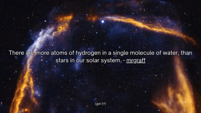 A golden arc of an interstellar blast wave crossing a field of distant stars frames a tricky space fact from mrgraff noting there are more hydrogen atoms in one water molecule than stars in our solar system.
