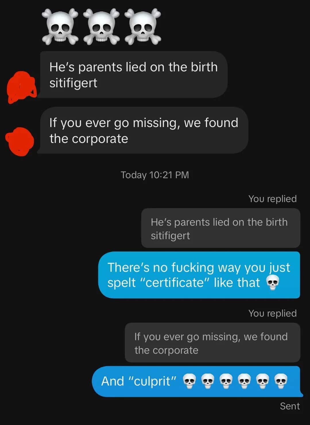 A text message thread featuring a double spelling fail, with one user writing "sitifigert" instead of "certificate" and "corporate" instead of "culprit," while the recipient responds in disbelief.