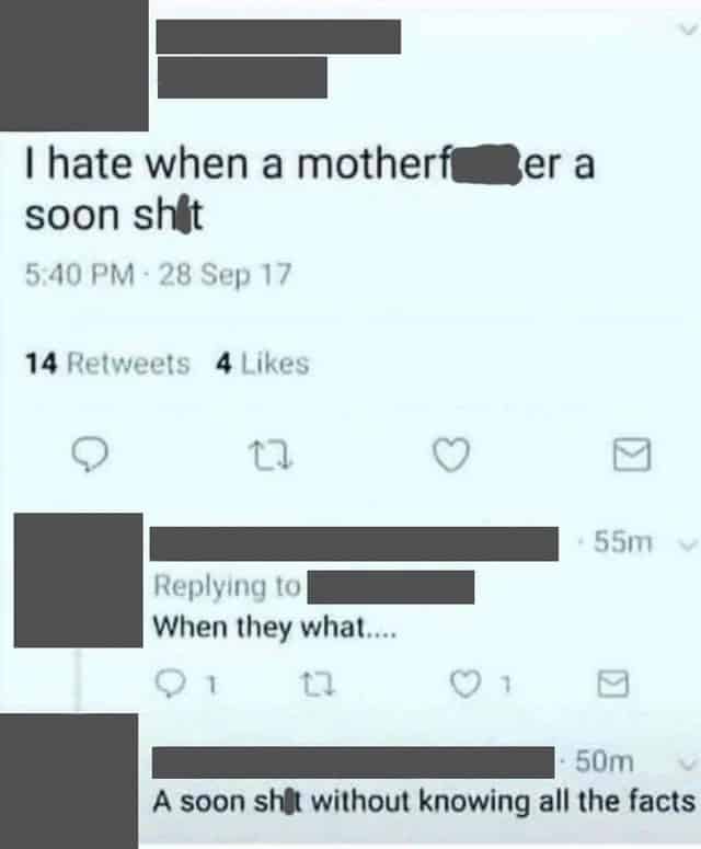 A low-resolution spelling fail tweet where a user complains about people "a soon shit" without knowing the facts, a baffling phonetic attempt at "assuming shi*."