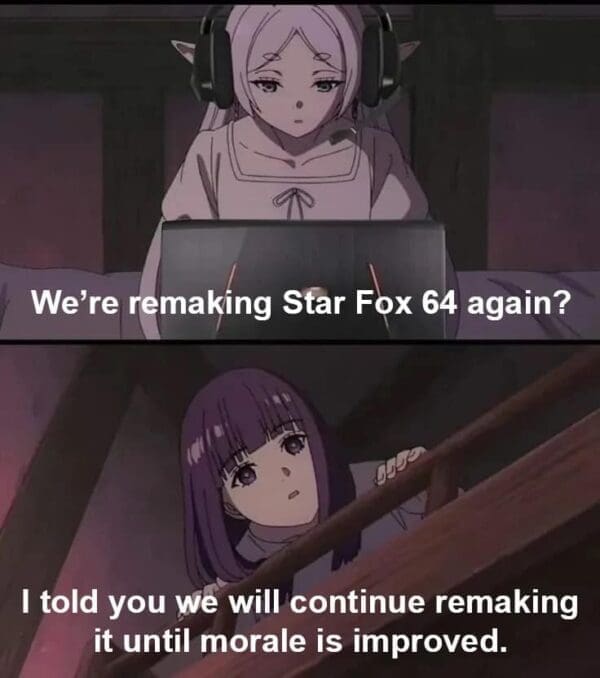 An anime-themed Star Fox remake meme featuring Frieren at a laptop, with text lamenting the fact that Nintendo is remaking Star Fox 64 yet again, claiming remakes will continue "until morale is improved."