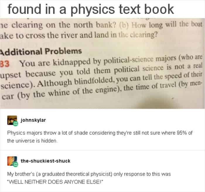 A photo of a physics textbook problem that throws shade at political science majors by imagining them as kidnappers who are "upset" because someone told them their major isn't a "real science."