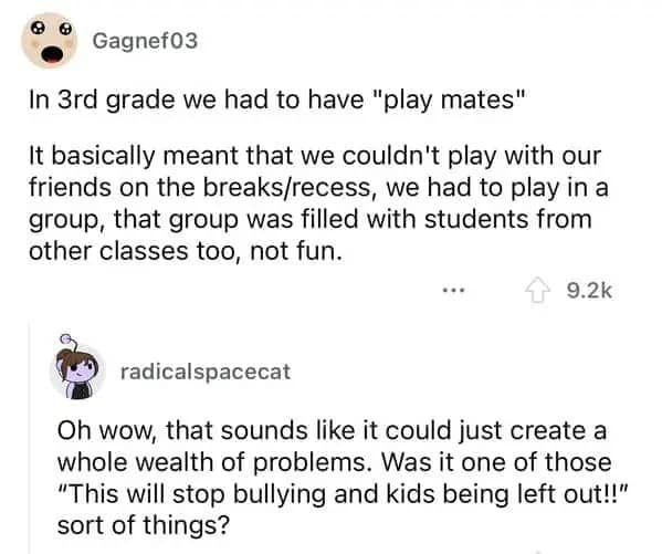 Reddit post about forced play mates in third grade to stop kids being left out.