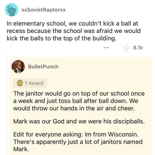 Story about school banning kicking balls followed by a janitor named Mark returning them weekly.