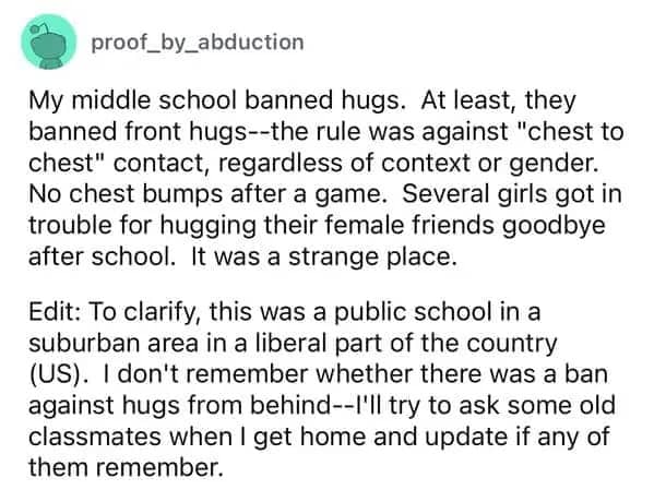 Middle school rule banning front hugs or chest to chest contact regardless of the context.