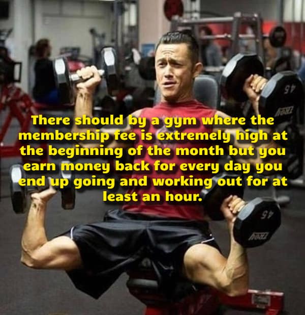 Actor Joseph Gordon-Levitt straining to lift heavy dumbbells in a gym highlights a brilliant visual funny shower thought proposing a reverse-payment membership system to incentivize working out.