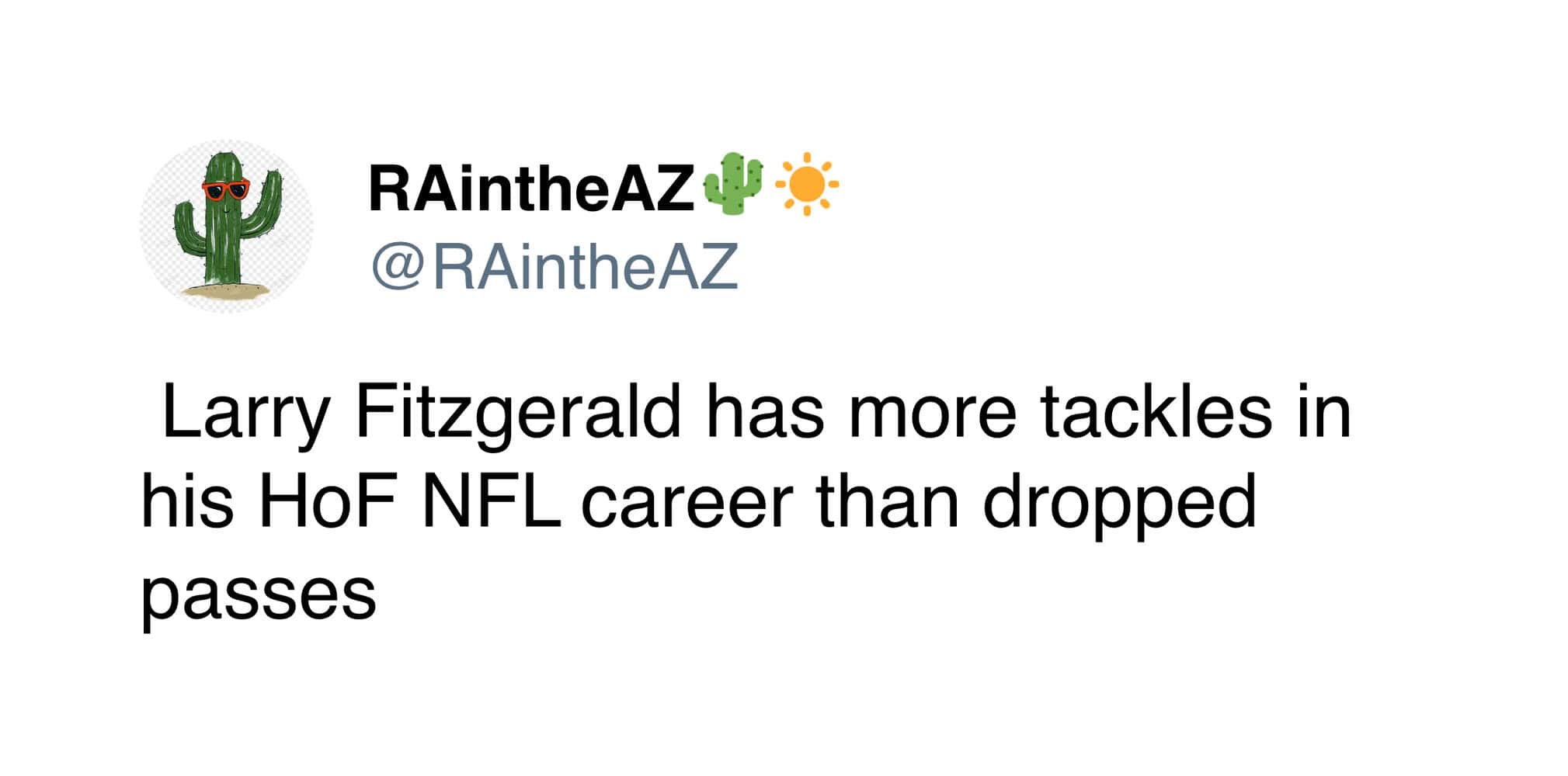 weird history tweet from @RAintheAZ sharing an unbelievable NFL stat: Hall of Fame wide receiver Larry Fitzgerald finished his career with more total tackles than dropped passes.