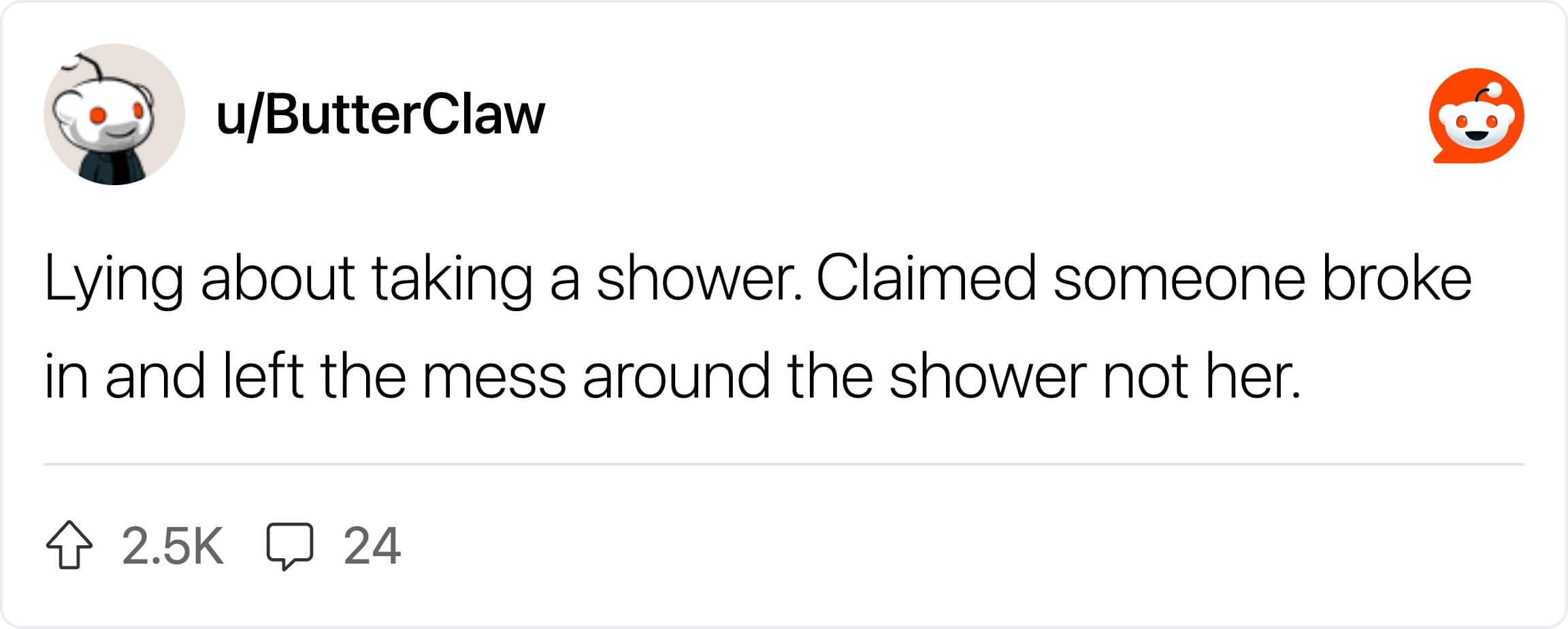 Reddit post by ButterClaw about a roommate who lied about showering by claiming an intruder left the mess.