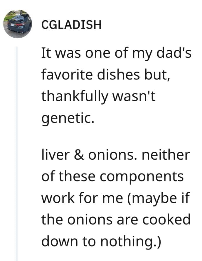 Reddit comment about hating liver and onions despite it being a dad's favorite.