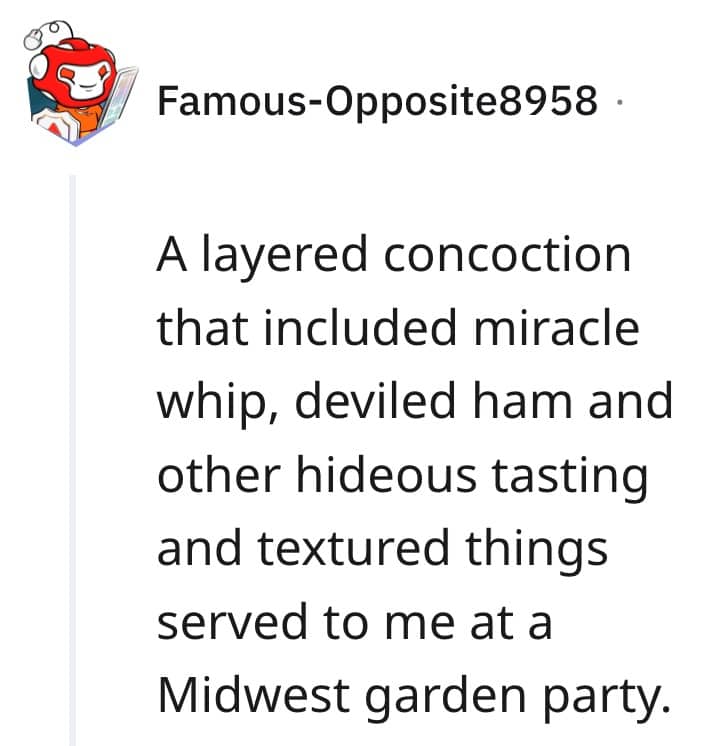 Reddit comment about a layered concoction of miracle whip and deviled ham.