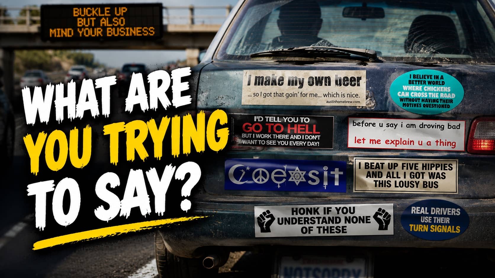 The back of a car covered in a collection of hilarious and confusing bumper stickers.