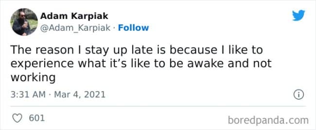 A tweet-style adulting meme explains that staying up late is about experiencing what it feels like to be awake and not working, capturing the revenge-bedtime-procrastination ritual of stealing quiet hours from tomorrow’s exhaustion.