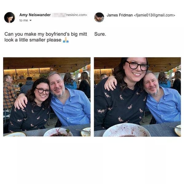 An absurd perspective shift from the best of James Fridman photoshop vault handles a request to make a boyfriend's hand look smaller by scaling the girlfriend up to giant proportions, comically shrinking him down to miniature size beside her.