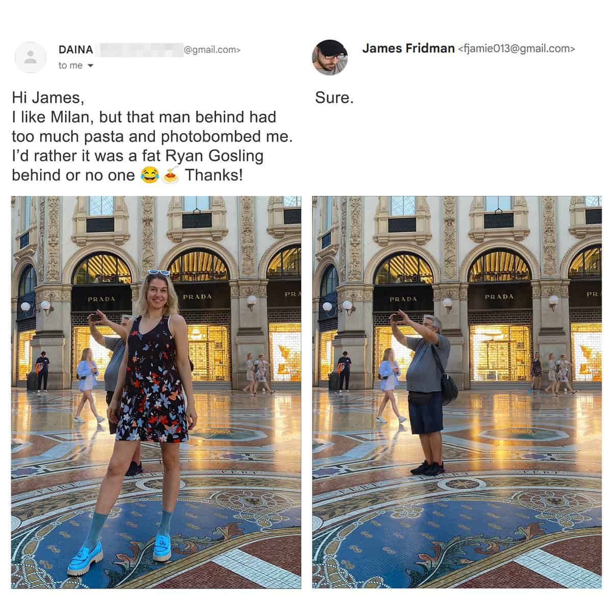 A literalist compliance gag from the best of James Fridman photoshop vault presents a woman wanting a photobomber removed from her Milan photo, but the output frame completely erases her instead, leaving the stranger posing alone.