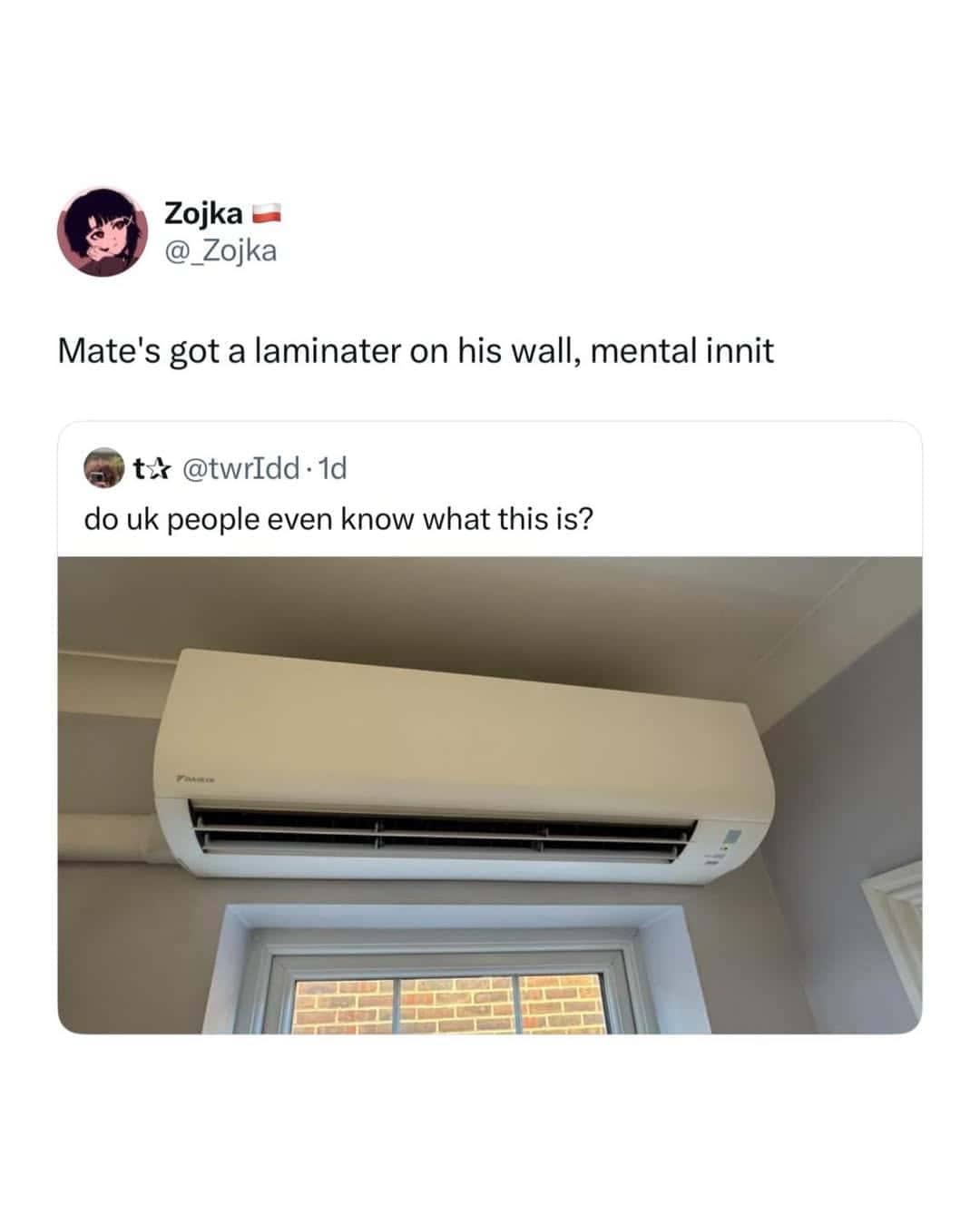 An air conditioning unit mounted inside a UK home mistaken for a wall laminator.