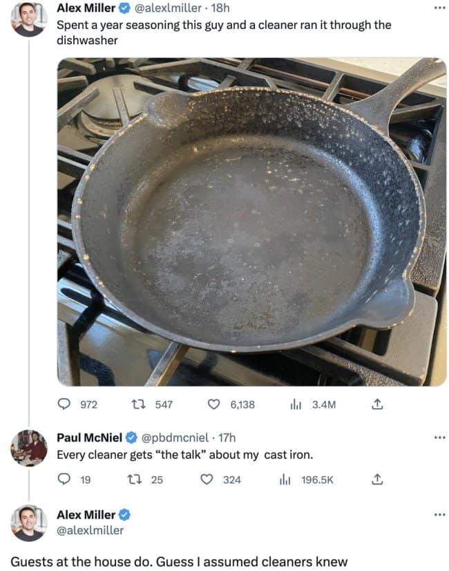 A tragic real-world kitchen disaster thread serves as a cautionary cast iron skillet meme, logging a viral social media post by Alex Miller displaying a beautiful skillet completely stripped down to a dull, patchy grey finish after a house cleaner accidentally ran it through a high-temperature automatic dishwasher cycle.