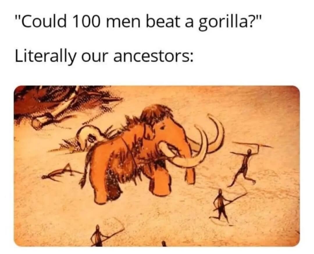 Prehistoric mammoth hunting cave painting graphic paired with modern animal debate text within a funny classic meme.