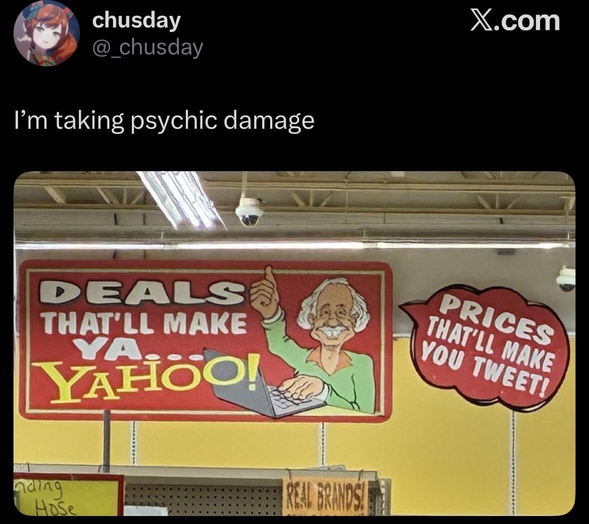 An incredibly nostalgic classic memes image depicts a real-life retail store display causing severe secondary cringe, shared by user @_chusday with the caption, "I'm taking psychic damage." The photograph shows outdated grocery store signs hanging from a ceiling, featuring a cartoon old man typing on a laptop next to text bubbles reading, "DEALS THAT'LL MAKE YA YAHOO!" and "PRICES THAT'LL MAKE YOU TWEET!".