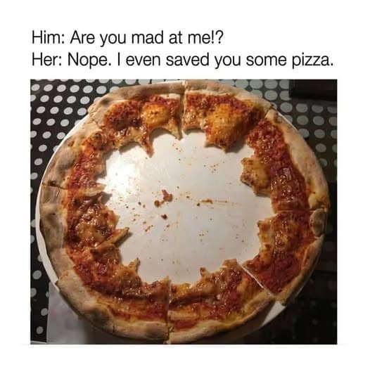 Pizza with the entire center eaten out leaving only a jagged outer ring of crust under relationship text in a classic meme.