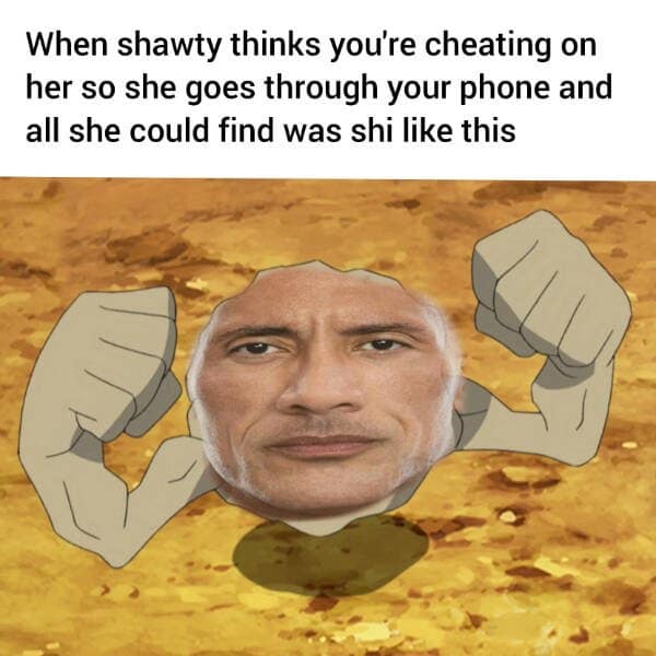 An absurd phone privacy subversion framed as a classic meme tracks a scenario where a partner suspiciously goes through a phone looking for signs of infidelity only to find bizarre joke content, illustrated by a face-forward photoshop blending Dwayne "The Rock" Johnson's realistic face onto the rocky body of the Pokémon Geodude emerging from the dirt.