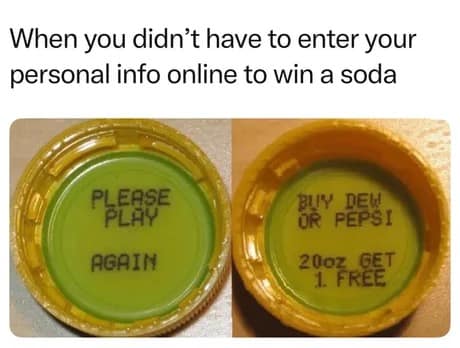 A nostalgic product comparison shot in a classic meme showing the inner seals of vintage plastic soda bottle caps reading "PLEASE PLAY AGAIN" and "GET 1 FREE," representing data-privacy ironies.