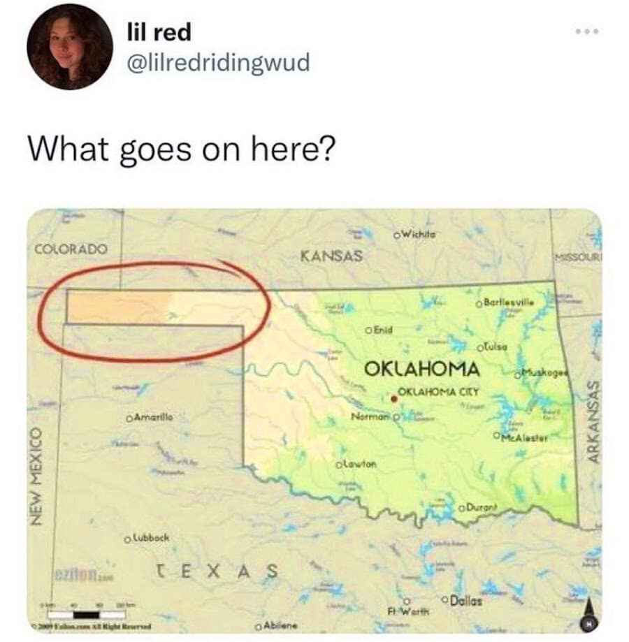 A geographical layout parody operating as a classic meme displays a tweet by user lil red highlighting a map of the United States with a massive red circle drawn explicitly around the empty, narrow Oklahoma Panhandle next to the question, "What goes on here?".