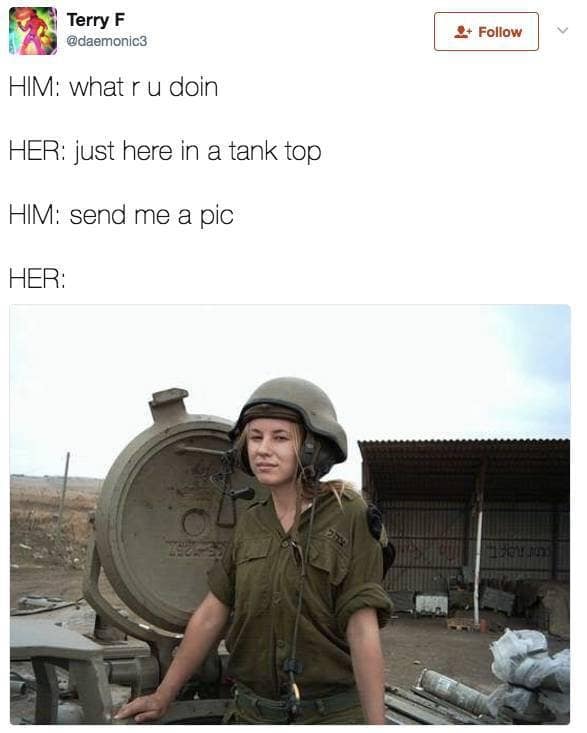 A viral Twitter conversation screenshot from a classic memes stream where a prompt asking for a photo in a tank top gets a subverted, literal response featuring a female soldier in full olive green uniform standing inside a military tank hatch.