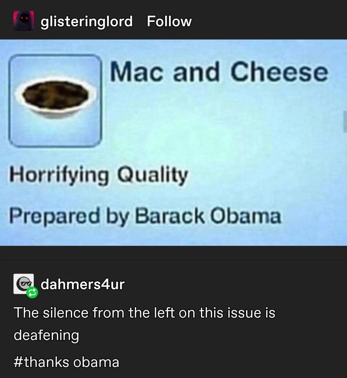 A screenshot of a dark-mode Tumblr thread showcasing a low-resolution video game item popup titled "Mac and Cheese" with "Horrifying Quality" prepared by Barack Obama, functioning as a hilarious, old-school political blame-shifting classic meme.