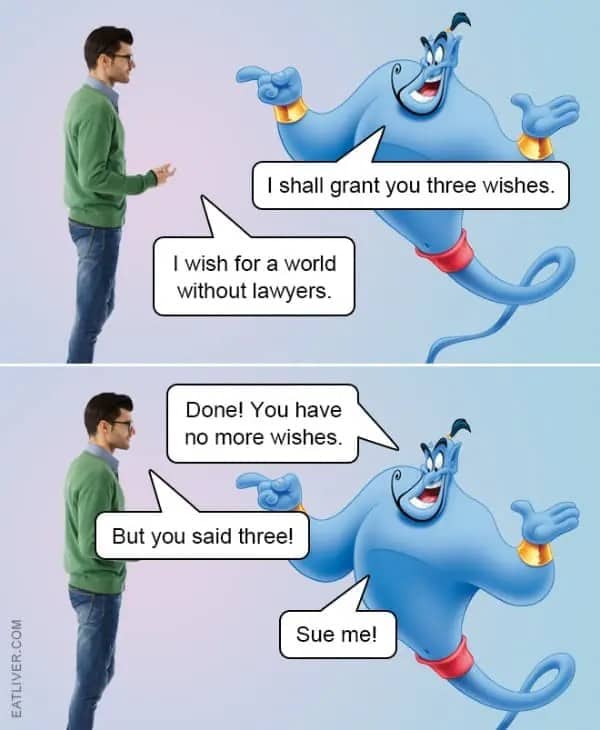 A two-panel comic featuring a man wishing for a world without lawyers from a trick genie.