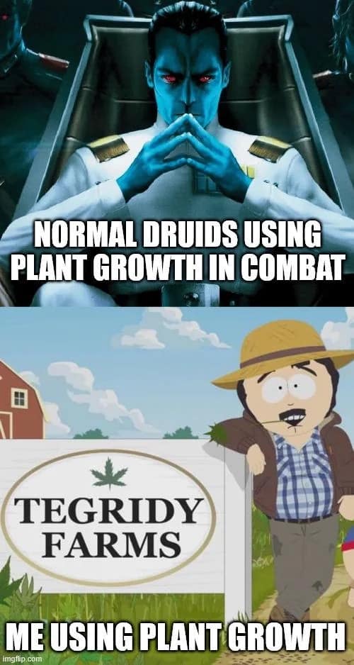 A split-screen tactical pop culture comparison inside a dnd meme. The top panel features Grand Admiral Thrawn representing 'NORMAL DRUIDS USING PLANT GROWTH IN COMBAT,' while the bottom panel displays Randy Marsh from South Park at Tegridy Farms.